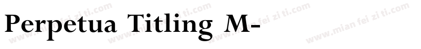 Perpetua Titling M字体转换